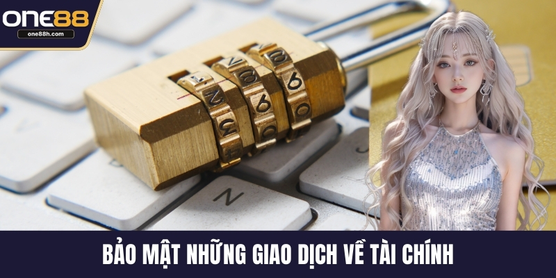 Bảo mật những giao dịch về tài chính