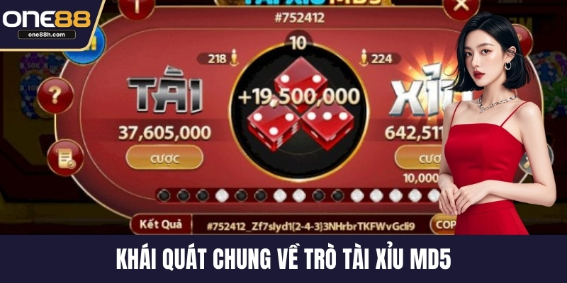 Khái quát chung về trò tài xỉu MD5