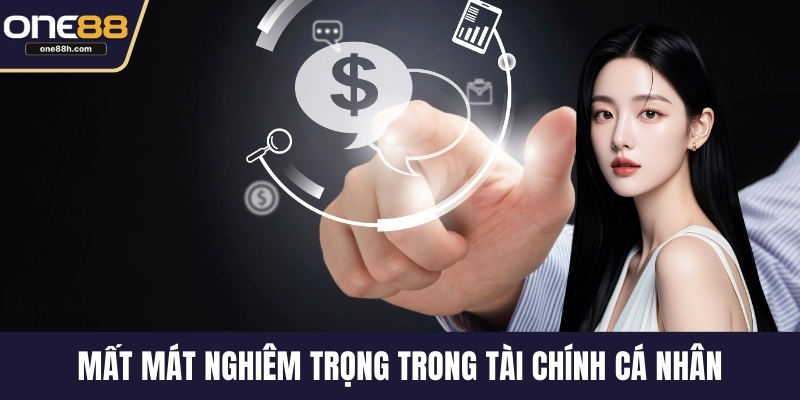 Mất mát nghiêm trọng trong tài chính cá nhân