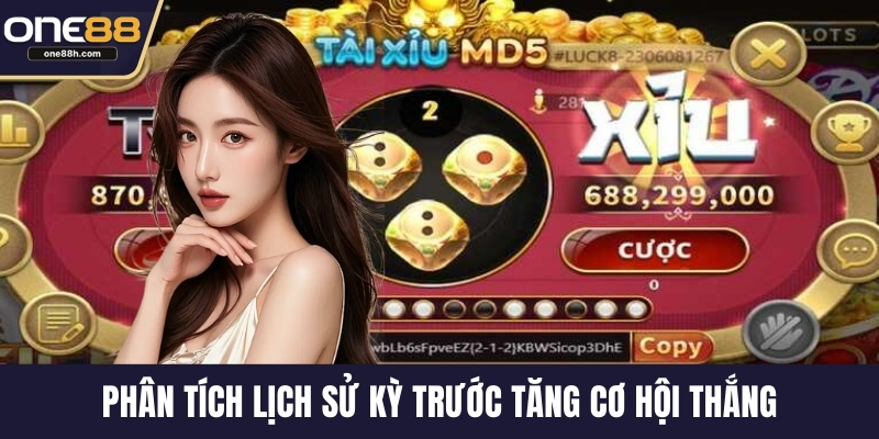 Phân tích lịch sử kỳ trước tăng cơ hội thắng